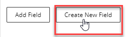 Showing button option for creating a new field